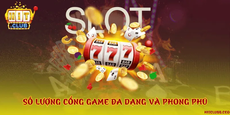 Số lượng cổng game đa dạng và phong phú